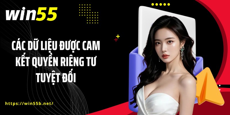 Các dữ liệu được cam kết quyền riêng tư tuyệt đối